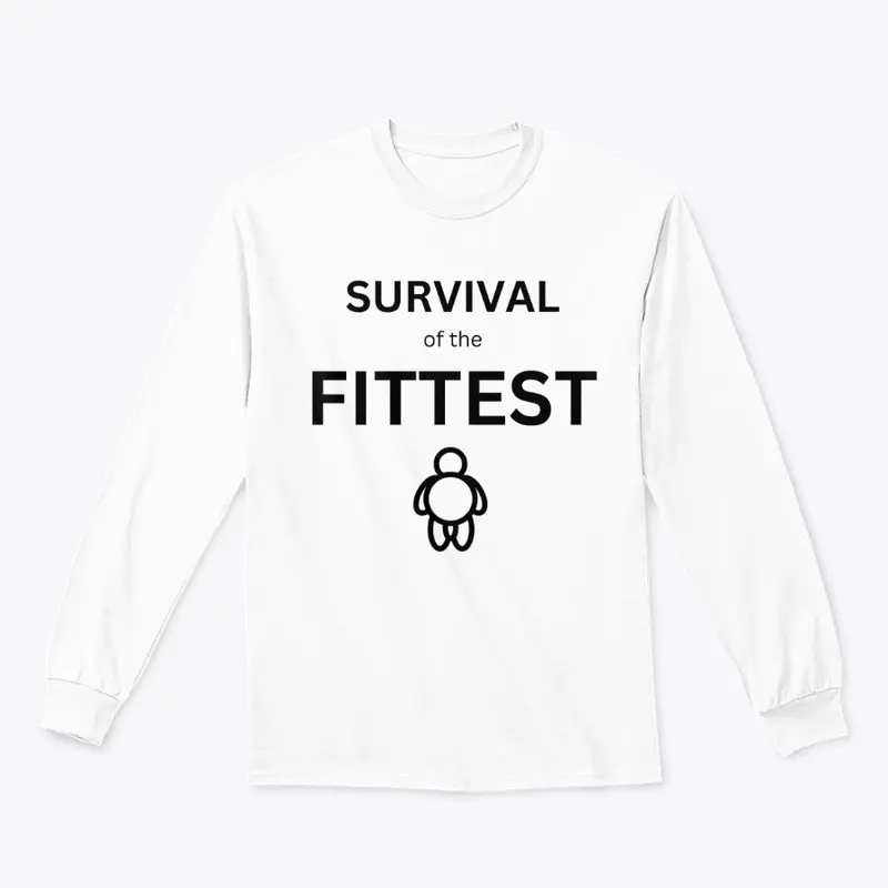 Survival of the Fittest 