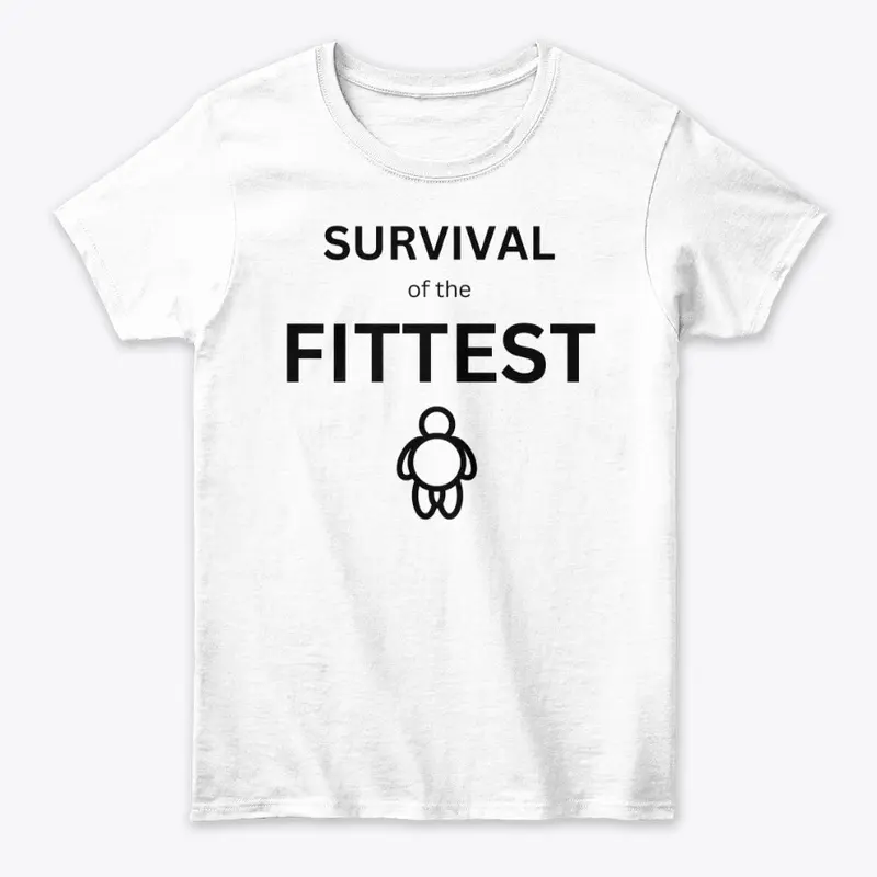 Survival of the Fittest 