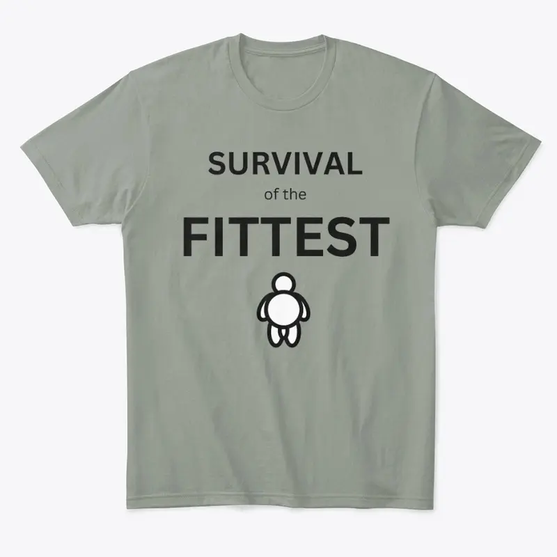 Survival of the Fittest 